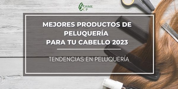 Mejores productos de peluquería 2023